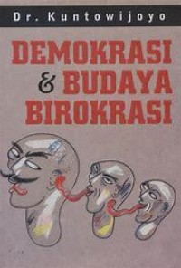 Demokrasi & Budaya Birokrasi