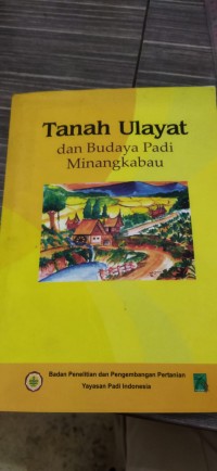 Tanah ulayat dan budaya padi minangkabau